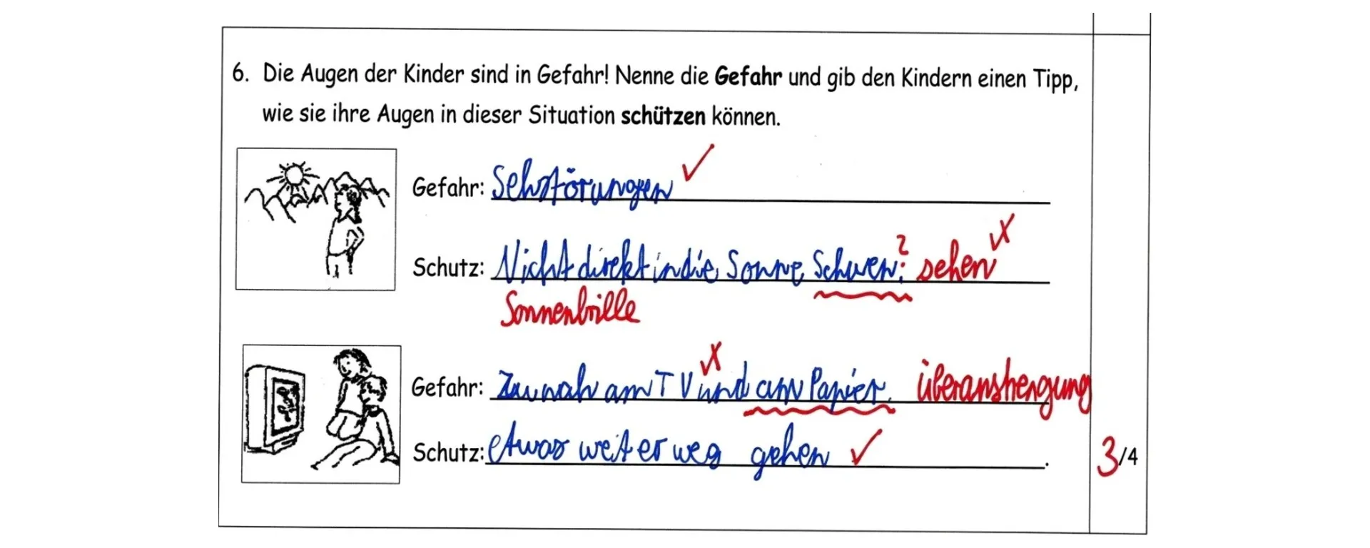 Ausschnitt aus einer Probe: Aufgabe zum Schutz der Augen mit zwei Bildern, Sonne und Fernseher. Die Antworten des Kindes sind blau geschrieben, die Korrektur der Lehrkraft rot; Ergebnis 3 von 4 Punkten.
